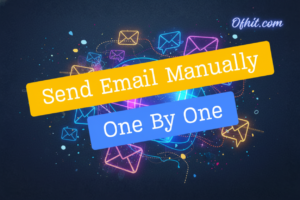 Manually send emails one by one